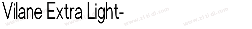Vilane Extra Light字体转换